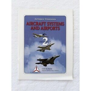 Civil Air Patrol Aerospace Dimensions Introduction to Flight Module 2 Book